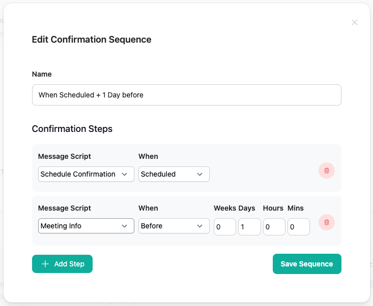 Create tailored confirmation sequences by defining the number of confirmations to send, the confirmation message and timing