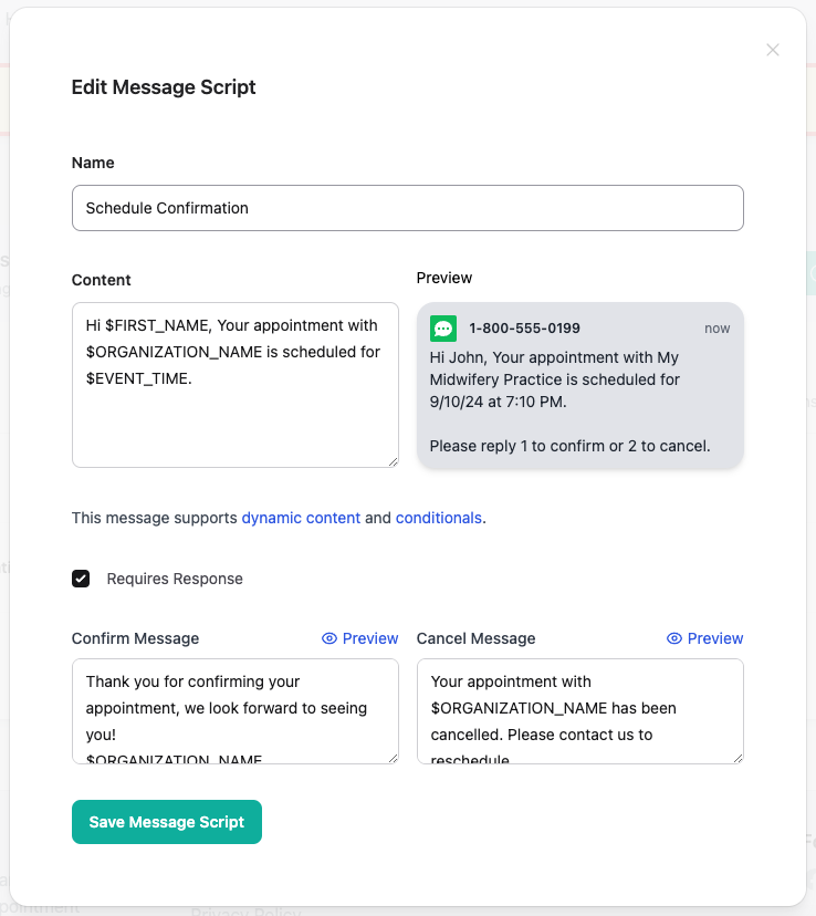 Create personalized confirmation messages for your clients. Use variables for dynamic content like appointment time and client name. Select the "Response Required" option if you'd like an SMS response to confirm/cancel the appointment.